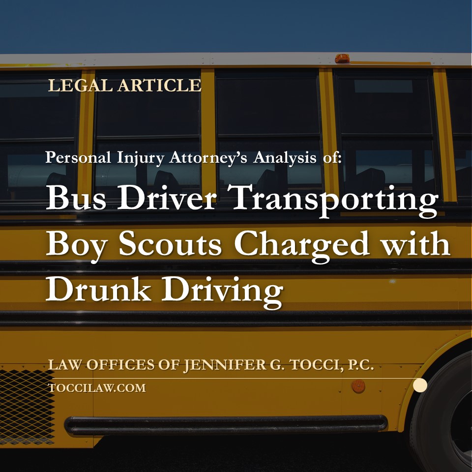 Personal Injury Attorney Analysis of Boy Scout Bus Driver Charged with a DWI