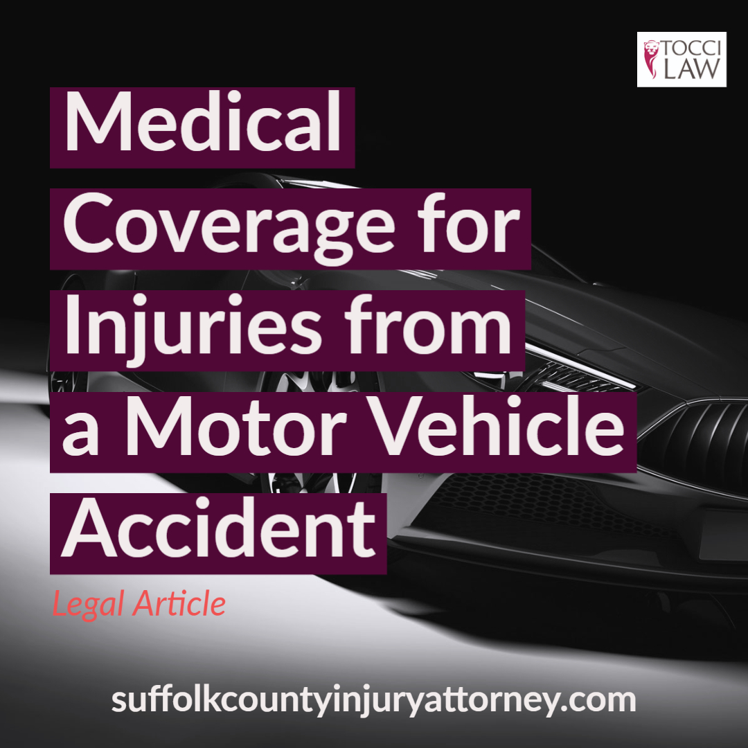 Medical Coverage for Injuries from a Motor Vehicle Accident